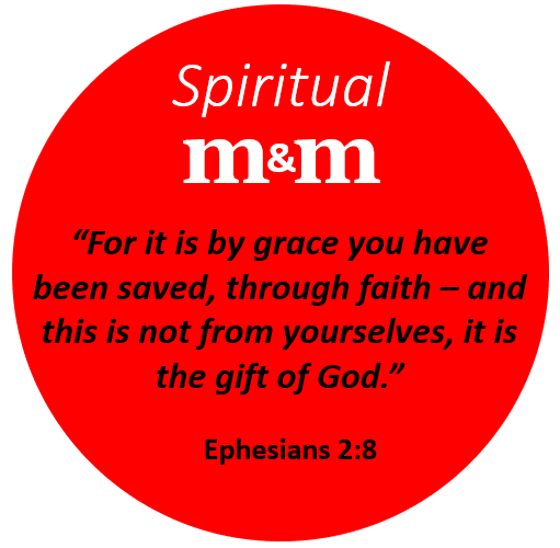 Spiritual M&M Ephesians 2_8
